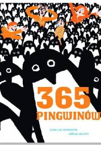 365 pingwinów - Jean-Luc Fromental