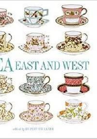 Tea: East and West - Rupert Faulkner