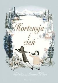 Hortensja i cień - Natalia O'Hara, Lauren O’Hara
