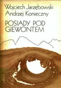 Posiady pod Giewontem - Andrzej Konieczny, Wojciech Jarzębowski