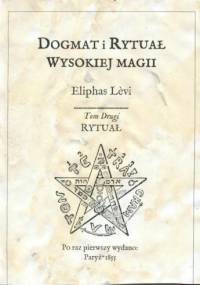 Dogmat i Rytuał Wysokiej Magii - Eliphas Lévi