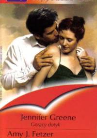 Gorący dotyk. Wspomnienie pocałunku - Jennifer Greene, Amy J. Fetzer