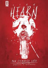 Pan Ciemnego Lasu - Lian Hearn