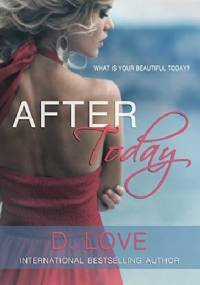After Today - D. Love