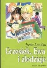 Grzesiek, Ewa i złodzieje - Irena Landau