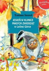 Jesień w Klinice Małych Zwierząt w Leśnej Górce - Tomasz Szwed