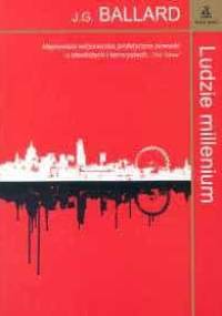 Ludzie millenium - James Graham Ballard