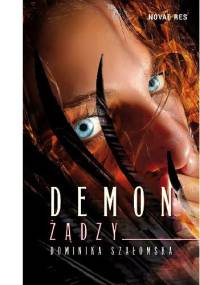 Demon Żądzy - Dominika Szałomska