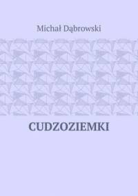 Cudzoziemki - Michał Dąbrowski