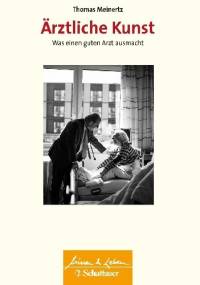 Ärztliche Kunst - Thomas Meinertz