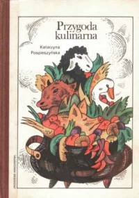 Przygoda kulinarna - Katarzyna Pospieszyńska