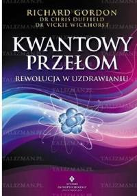 Kwantowy Przełom - Rewolucja w Uzdrawianiu