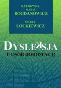 Dysleksja u osób dorosłych - Katarzyna Maria Bogdanowicz