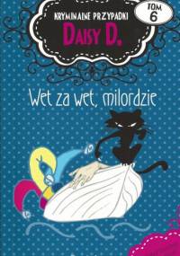Wet za wet, milordzie - Carola Dunn