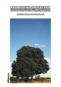 Pedagogika społeczna: dokonania, aktualności, perspektywy. Podręcznik akademicki dla pedagogów - Stanisław Kawula