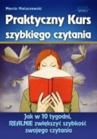 Praktyczny kurs szybkiego czytania - Marcin Matuszewski