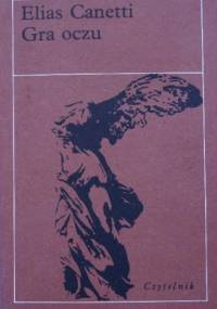 Gra oczu - Elias Canetti