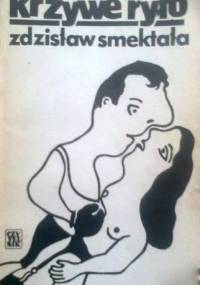 Krzywe ryło - Zdzisław Smektała