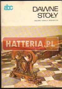 Dawne stoły - Janina Gostwicka