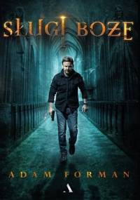 Sługi boże - Adam Forman