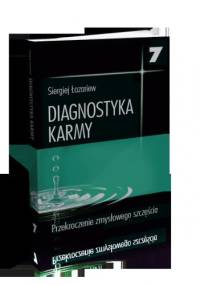 Diagnostyka karmy 7 Przezwyciężenie zmysłowego szczęścia - Siergiej Łazariew