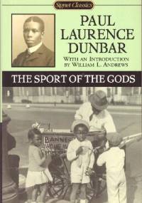 The Sport of the Gods - Paul Laurence Dunbar