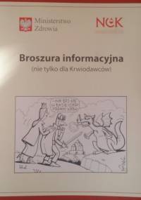 Broszura informacyjna (nie tylko dla Krwiodawców) - Kolegium redakcyjne