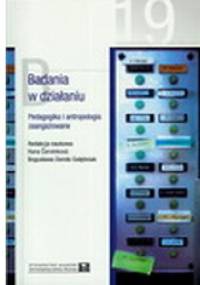 Badania w działaniu. Pedagogika i antropologia zaangażowane