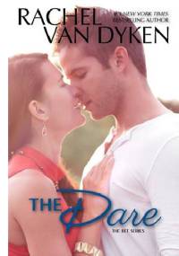 The Dare - Rachel Van Dyken