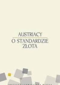 Austriacy o standardzie złota - Llewellyn Rockwell