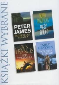 KSIĄŻKI WYBRANE: Śmiertelna zabawa; Pięść anioła; Pod dyktando; Nocny pociąg do Lizbony