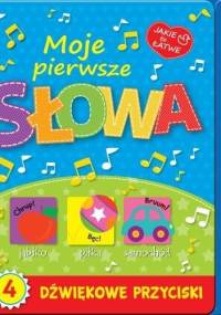 Moje pierwsze słowa - praca zbiorowa