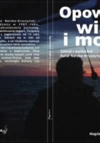 Opowieści wiatru i morza - praca zbiorowa