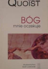 Bóg mnie oczekuje - Michel Quoist