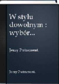 W dowolnym stylu - Jerzy Putrament