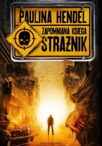 Strażnik - Paulina Hendel