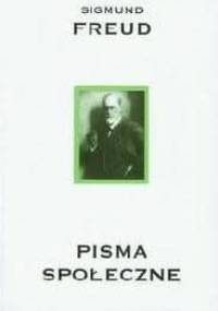Pisma społeczne - Sigmund Freud