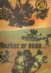 Rozkaz nr 0069 - Stanisław Biskupski