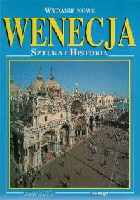 Wenecja. Sztuka i Historia - Loretta Santini