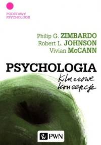 Psychologia. Kluczowe koncepcje. Tom 1