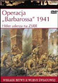 Operacja Barbarossa 1941. Hitler uderza na ZSRR - Jerzy Gruszczyński, Michał Fiszer