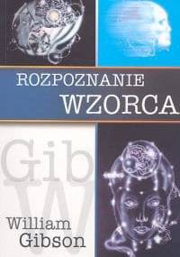 Rozpoznanie wzorca - William Gibson
