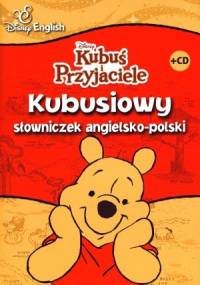 Kubusiowy słowniczek angielsko-polski - praca zbiorowa