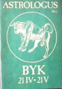 Twój znak. Byk 21 IV – 21 V - Astrologus