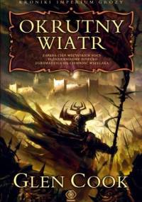 Okrutny wiatr - Glen Charles Cook