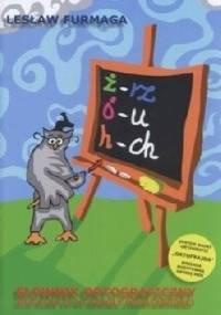 Słownik ortograficzny dla klas IV-VI szkoły podstawowej - Lesław Furmaga