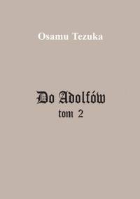 Do Adolfów #2 - Osamu Tezuka