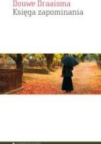 Księga zapominania - Douwe Draaisma