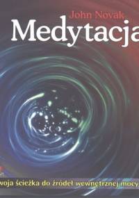 Medytacja - John Novak