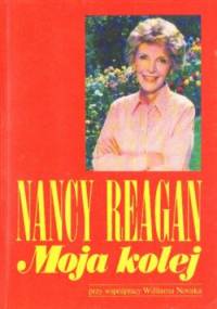 Moja kolej - Nancy Reagan